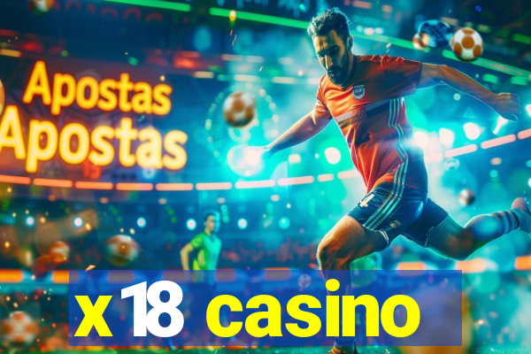 x18 casino